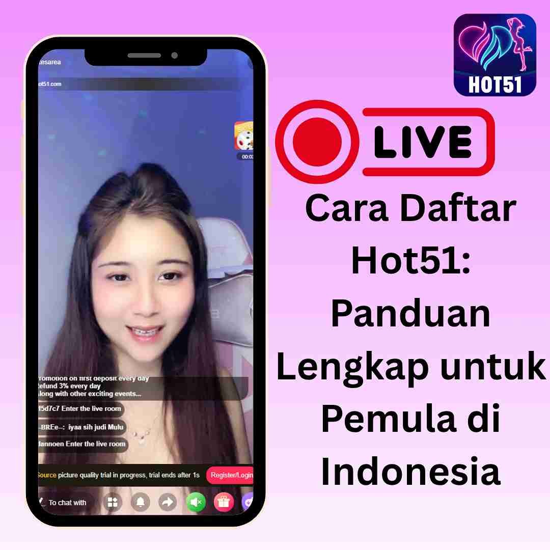 Read more about the article Cara Daftar Hot51: Panduan Lengkap untuk Pemula di Indonesia