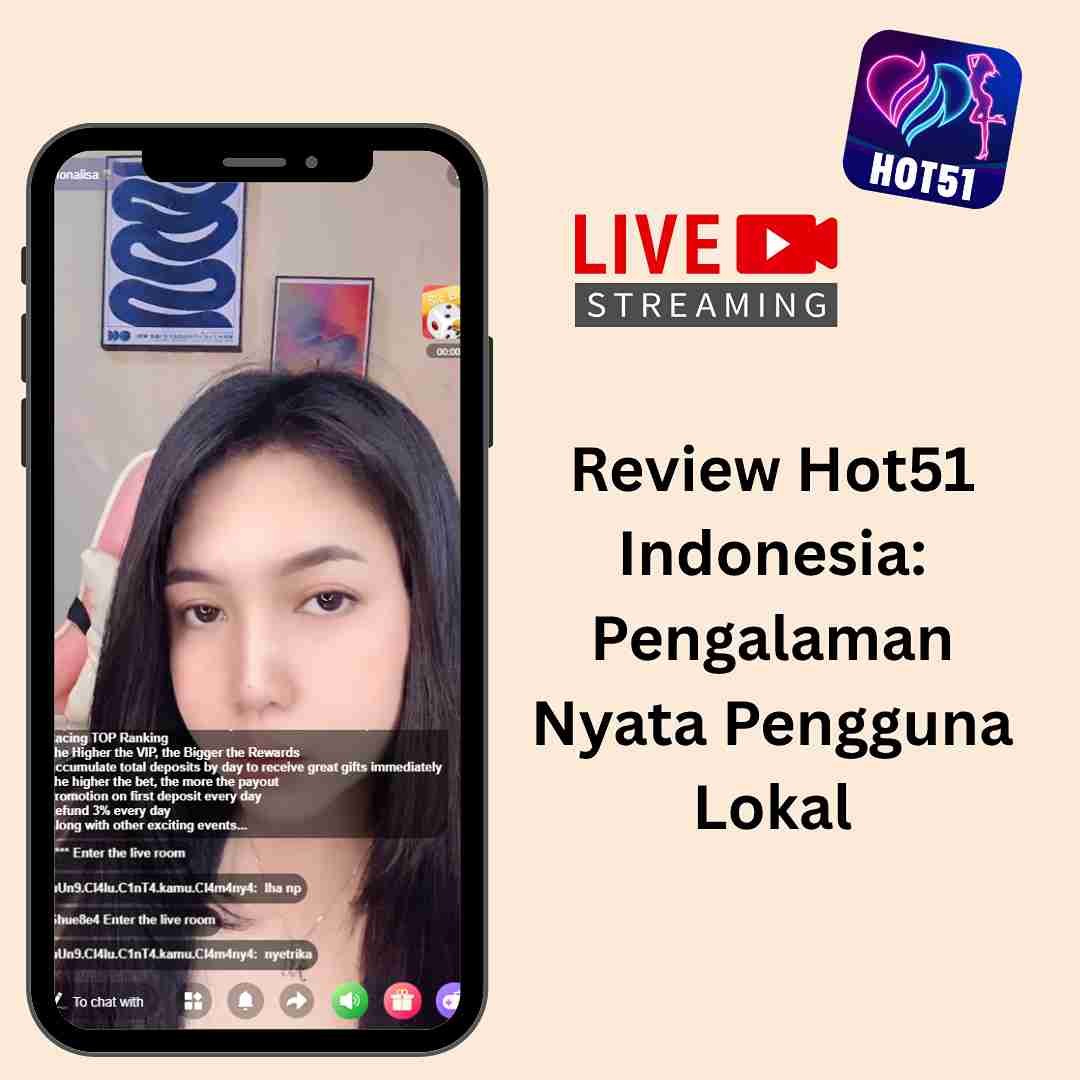 Read more about the article Review Hot51 Indonesia: Pengalaman Nyata Pengguna Lokal