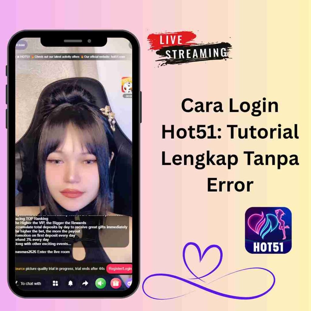 Cara Login Hot51: Tutorial Lengkap Tanpa Error
