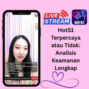 Read more about the article Hot51 Terpercaya atau Tidak: Analisis Keamanan Lengkap